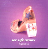 My Life Story - Duchess CD 2